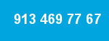 913 469 77 67